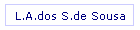 L.A.dos S.de Sousa