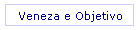 Veneza e Objetivo