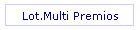Lot.Multi Premios