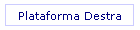 Plataforma Destra