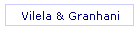 Vilela & Granhani